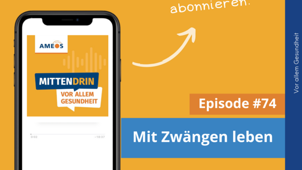 Podcast: Mit Zwängen leben